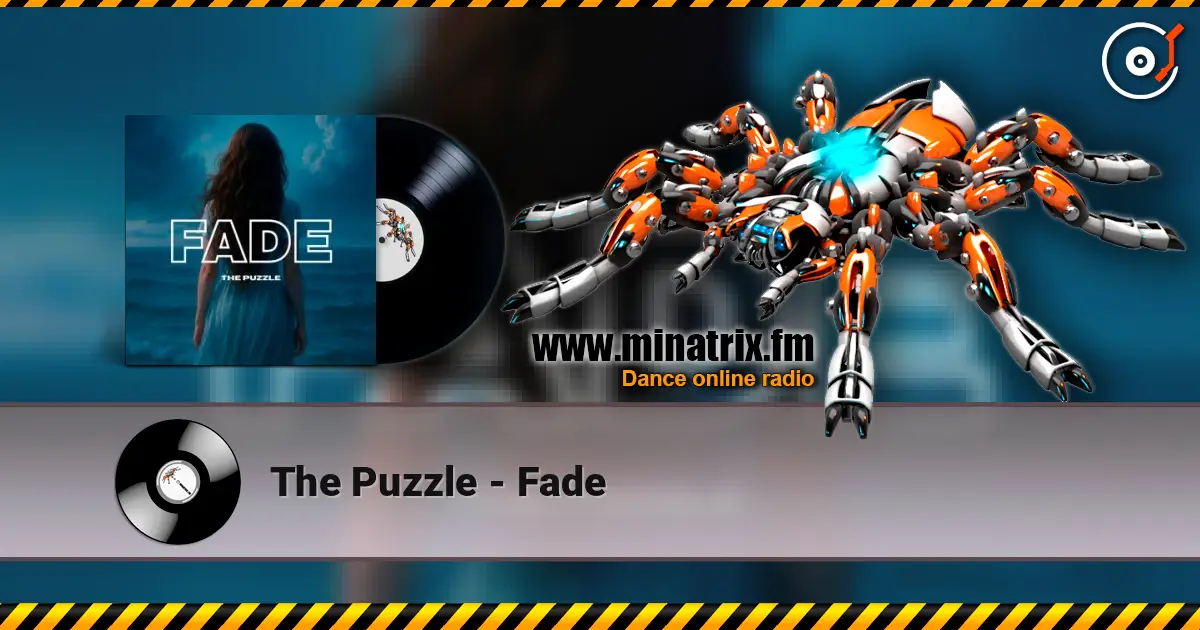 The Puzzle - Fade жоғары сапада онлайн тыңдау | Minatrix.FM