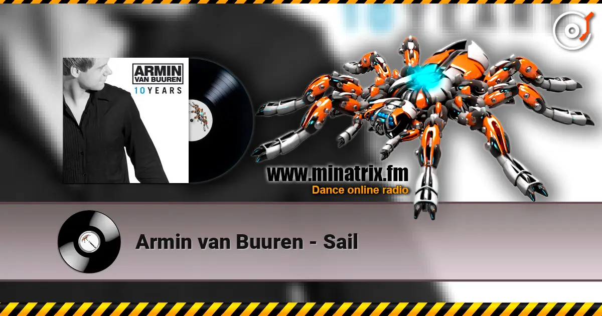 Armin van Buuren - Sail жоғары сапада онлайн тыңдау | Minatrix.FM