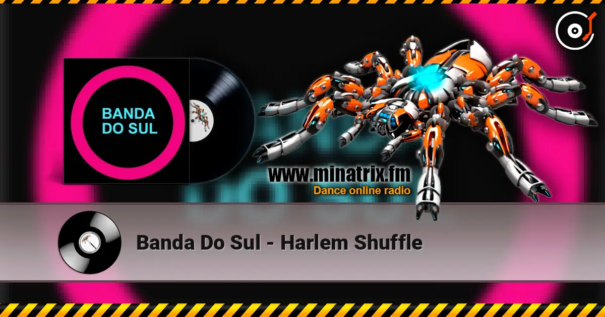 Banda Do Sul - Harlem Shuffle жоғары сапада онлайн тыңдау | Minatrix.FM