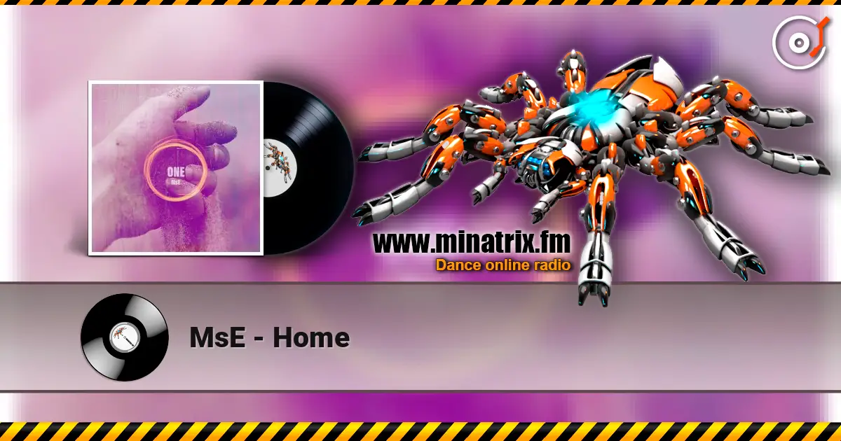 MsE - Home жоғары сапада онлайн тыңдау | Minatrix.FM