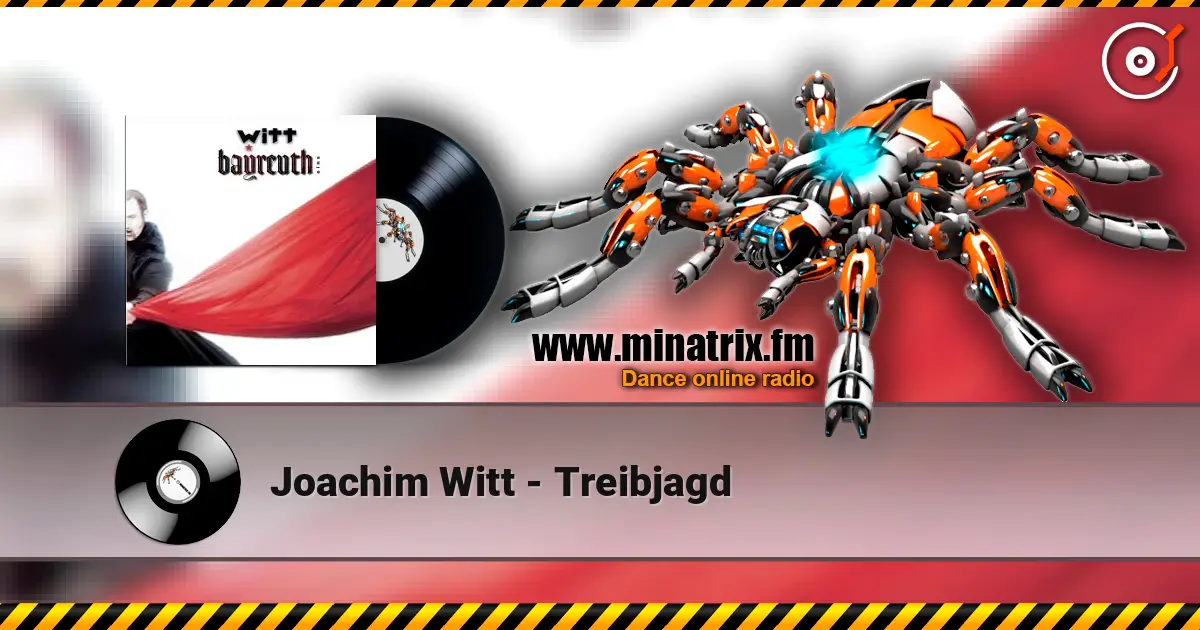 Joachim Witt - Treibjagd жоғары сапада онлайн тыңдау | Minatrix.FM
