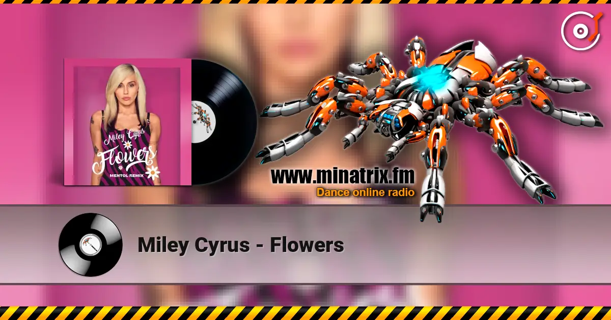 Miley Cyrus - Flowers жоғары сапада онлайн тыңдау | Minatrix.FM