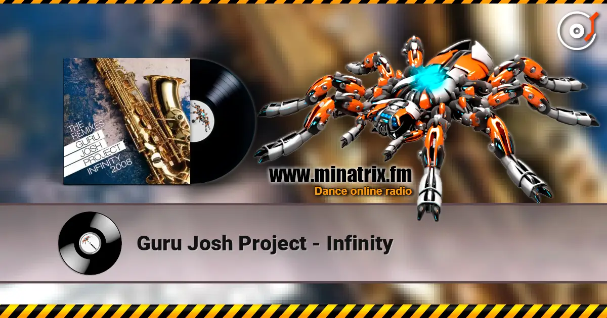 Guru Josh Project - Infinity жоғары сапада онлайн тыңдау | Minatrix.FM