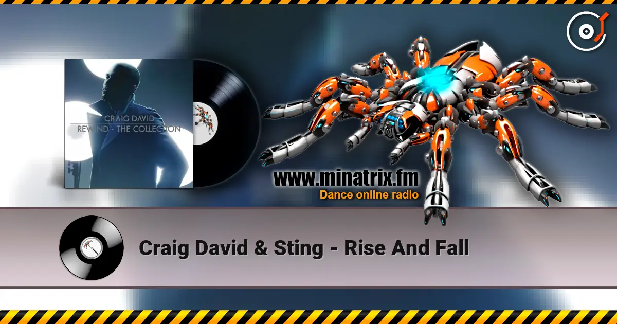 Craig David & Sting - Rise And Fall жоғары сапада онлайн тыңдау | Minatrix.FM
