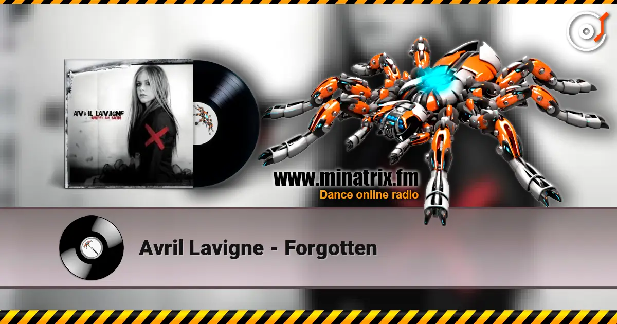 Avril Lavigne - Forgotten жоғары сапада онлайн тыңдау | Minatrix.FM