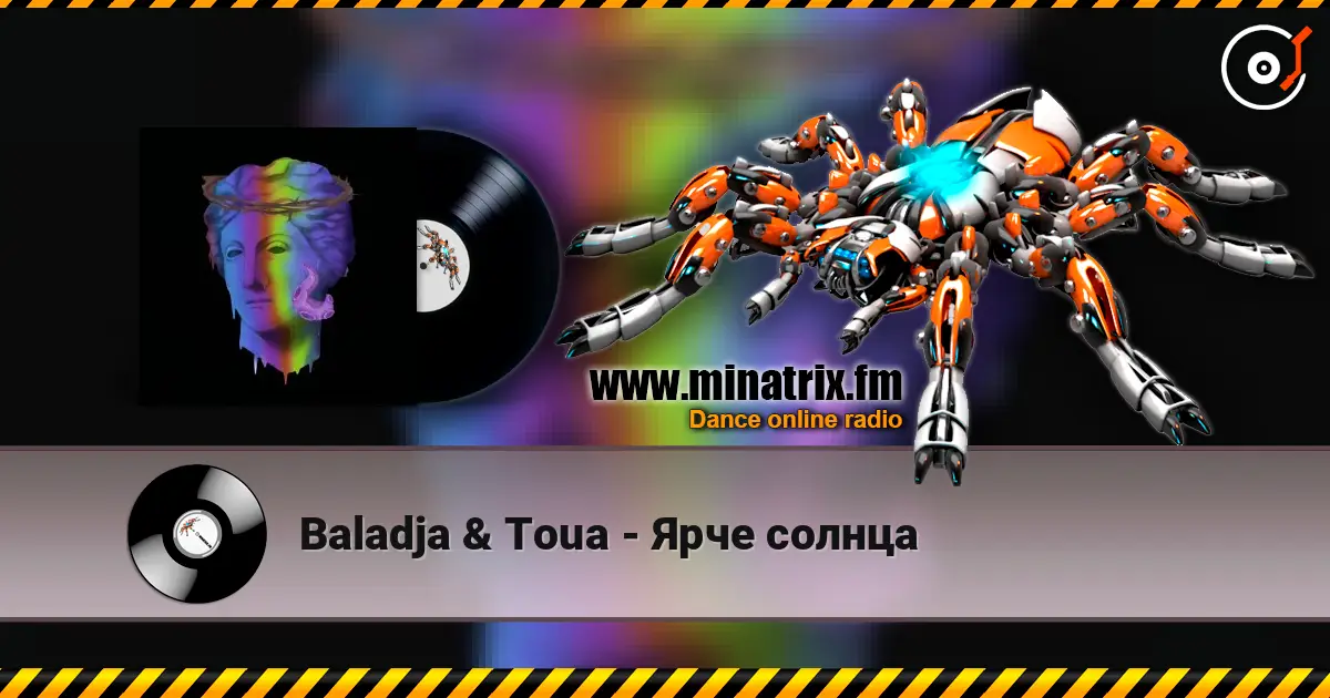 Baladja & Toua - Ярче солнца 高品质在线收听 | Minatrix.FM