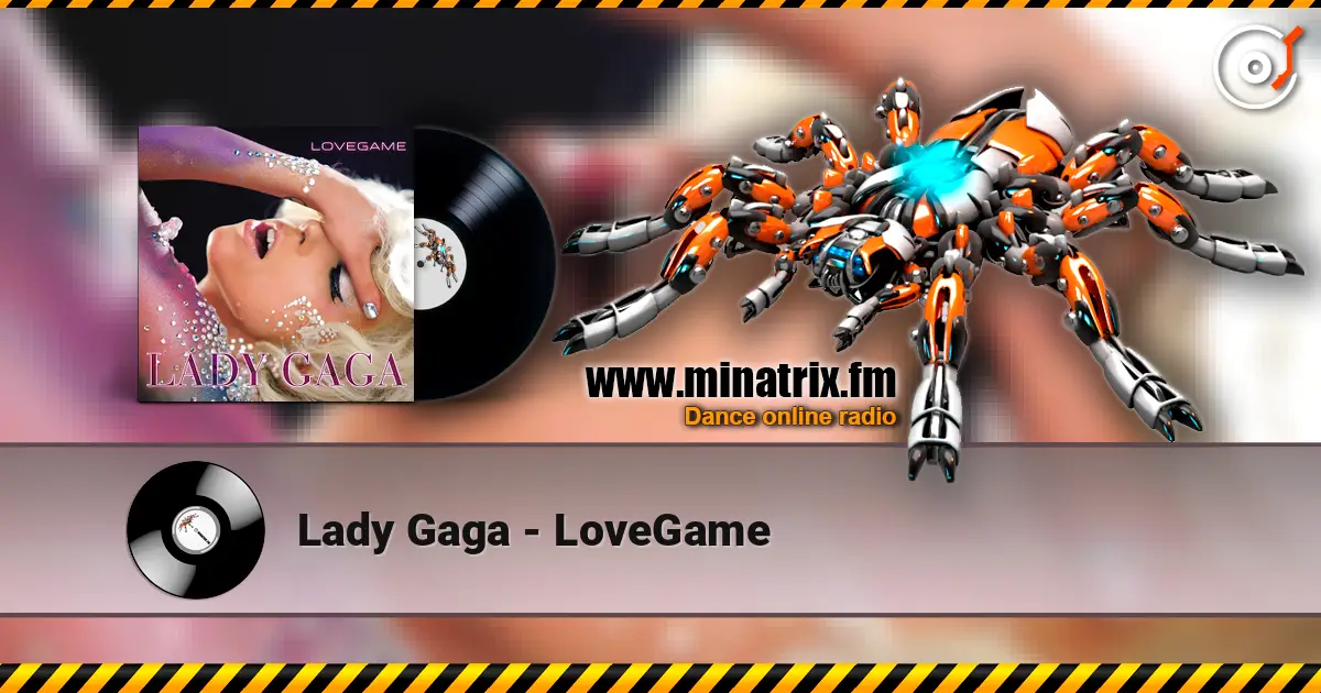 Lady Gaga - LoveGame жоғары сапада онлайн тыңдау | Minatrix.FM