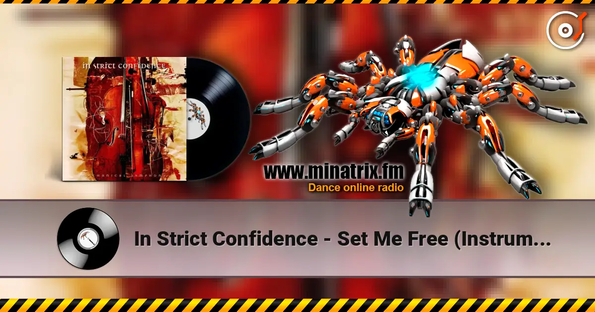 In Strict Confidence - Set Me Free (Instrumental) жоғары сапада онлайн тыңдау | Minatrix.FM