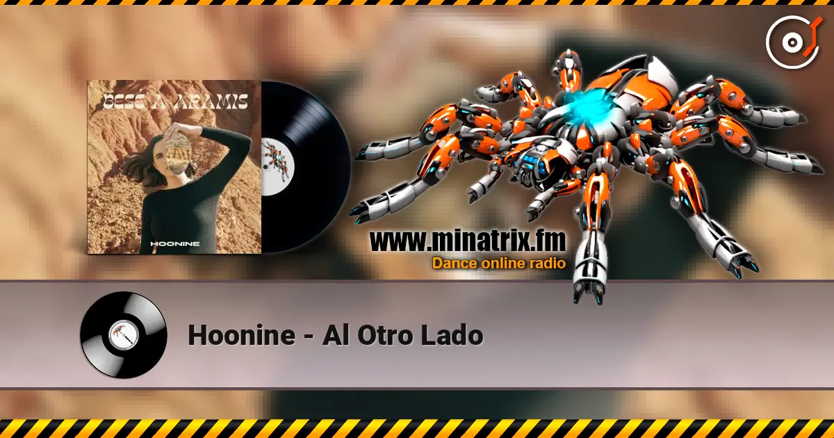 Hoonine - Al Otro Lado жоғары сапада онлайн тыңдау | Minatrix.FM