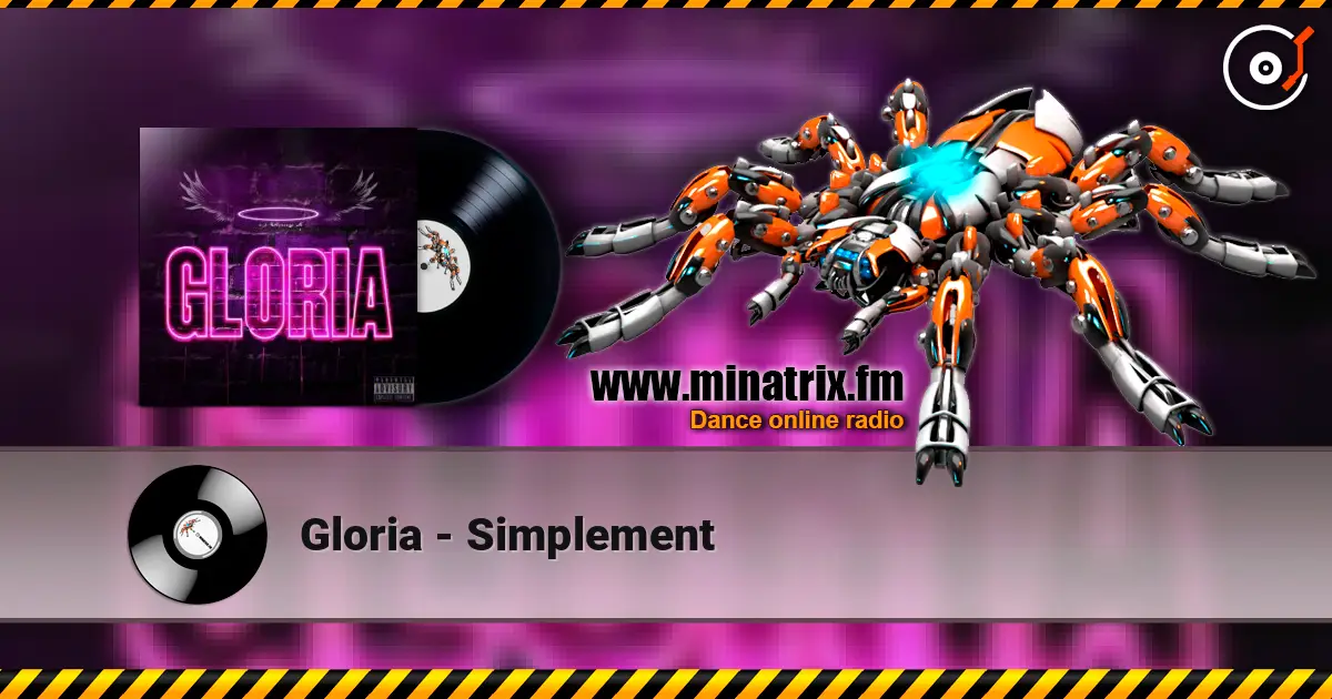 Gloria - Simplement жоғары сапада онлайн тыңдау | Minatrix.FM