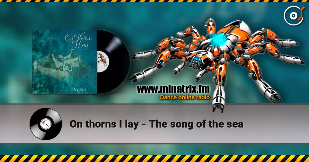 On thorns I lay - The song of the sea online in hoher Qualität hören | Minatrix.FM