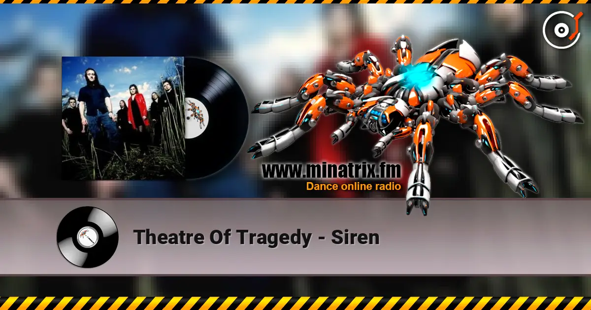 Theatre Of Tragedy - Siren жоғары сапада онлайн тыңдау | Minatrix.FM