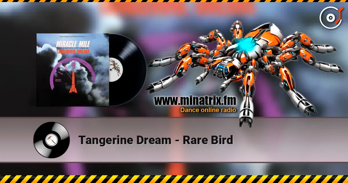 Tangerine Dream - Rare Bird жоғары сапада онлайн тыңдау | Minatrix.FM