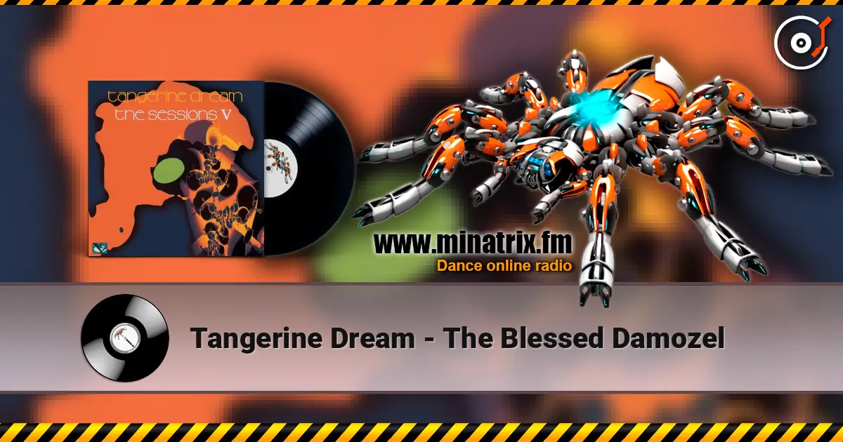 Tangerine Dream - The Blessed Damozel жоғары сапада онлайн тыңдау | Minatrix.FM