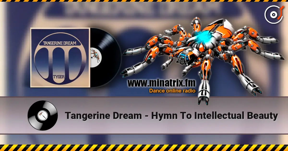 Tangerine Dream - Hymn To Intellectual Beauty жоғары сапада онлайн тыңдау | Minatrix.FM