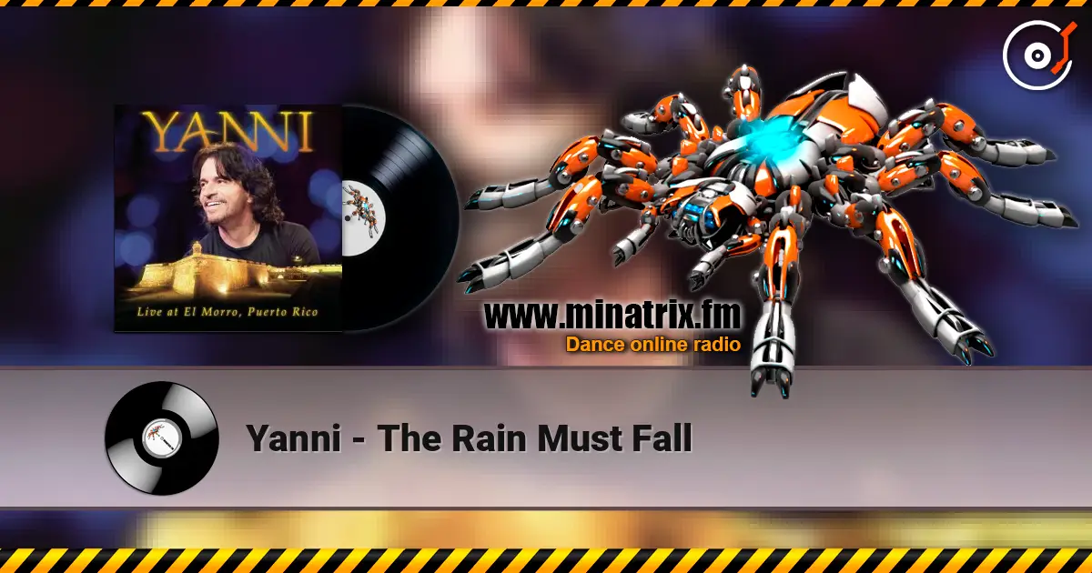 Yanni - The Rain Must Fall жоғары сапада онлайн тыңдау | Minatrix.FM