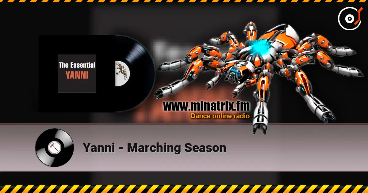 Yanni - Marching Season жоғары сапада онлайн тыңдау | Minatrix.FM
