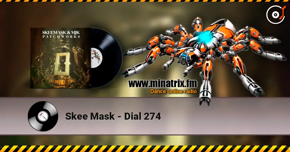 Skee Mask - Dial 274 жоғары сапада онлайн тыңдау | Minatrix.FM