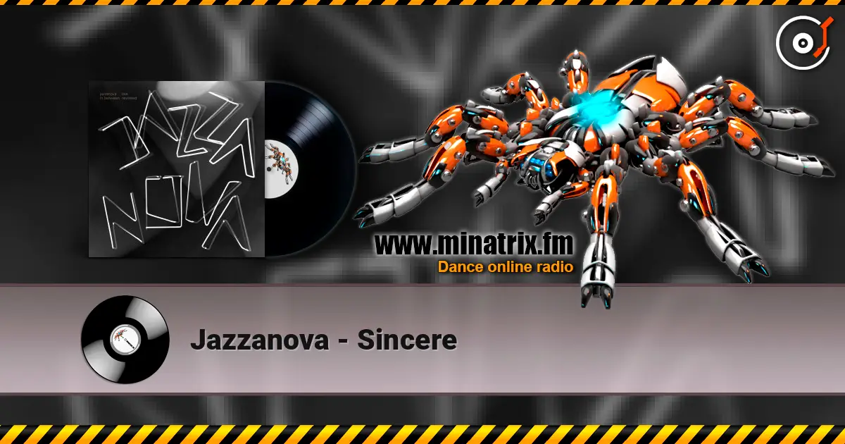 Jazzanova - Sincere жоғары сапада онлайн тыңдау | Minatrix.FM