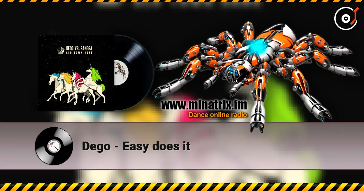 Dego - Easy does it жоғары сапада онлайн тыңдау | Minatrix.FM