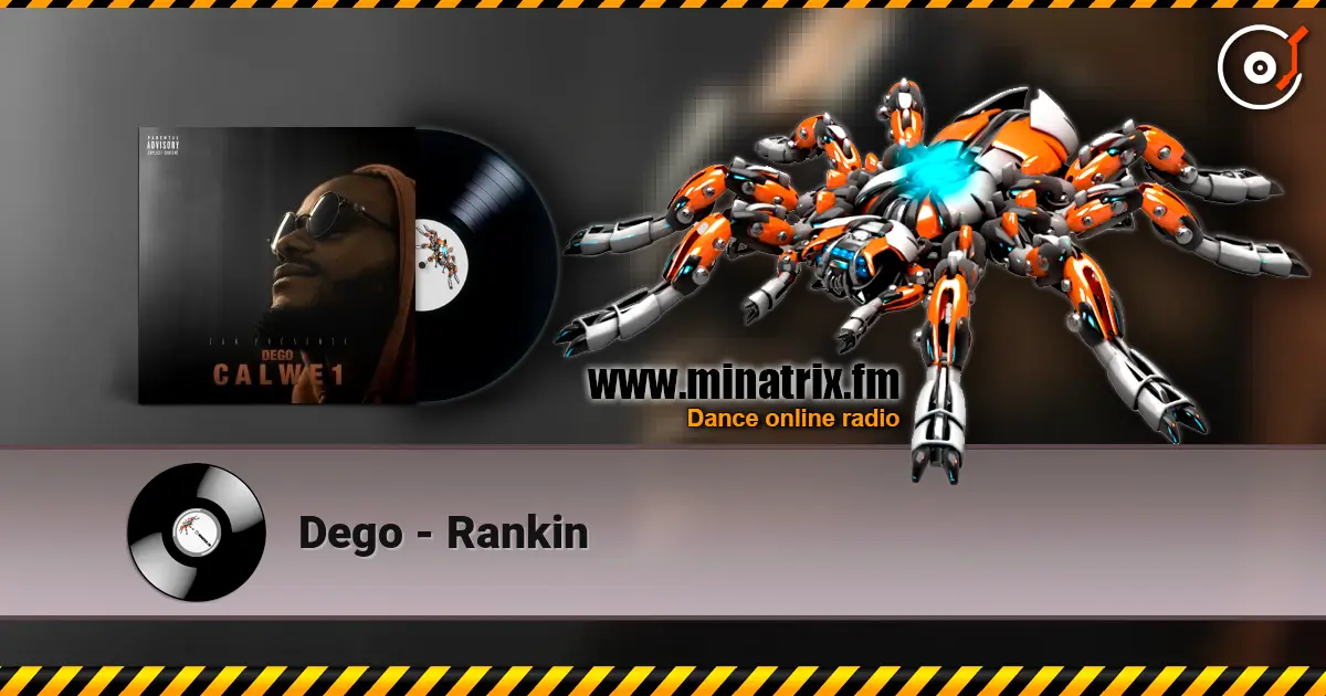 Dego - Rankin жоғары сапада онлайн тыңдау | Minatrix.FM