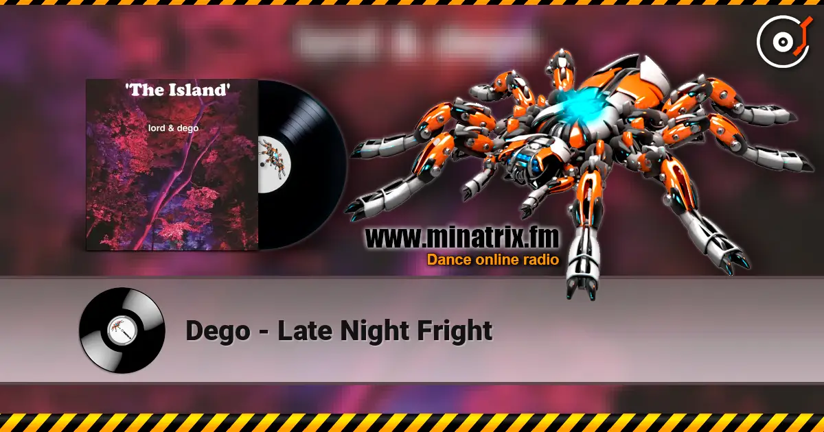Dego - Late Night Fright жоғары сапада онлайн тыңдау | Minatrix.FM