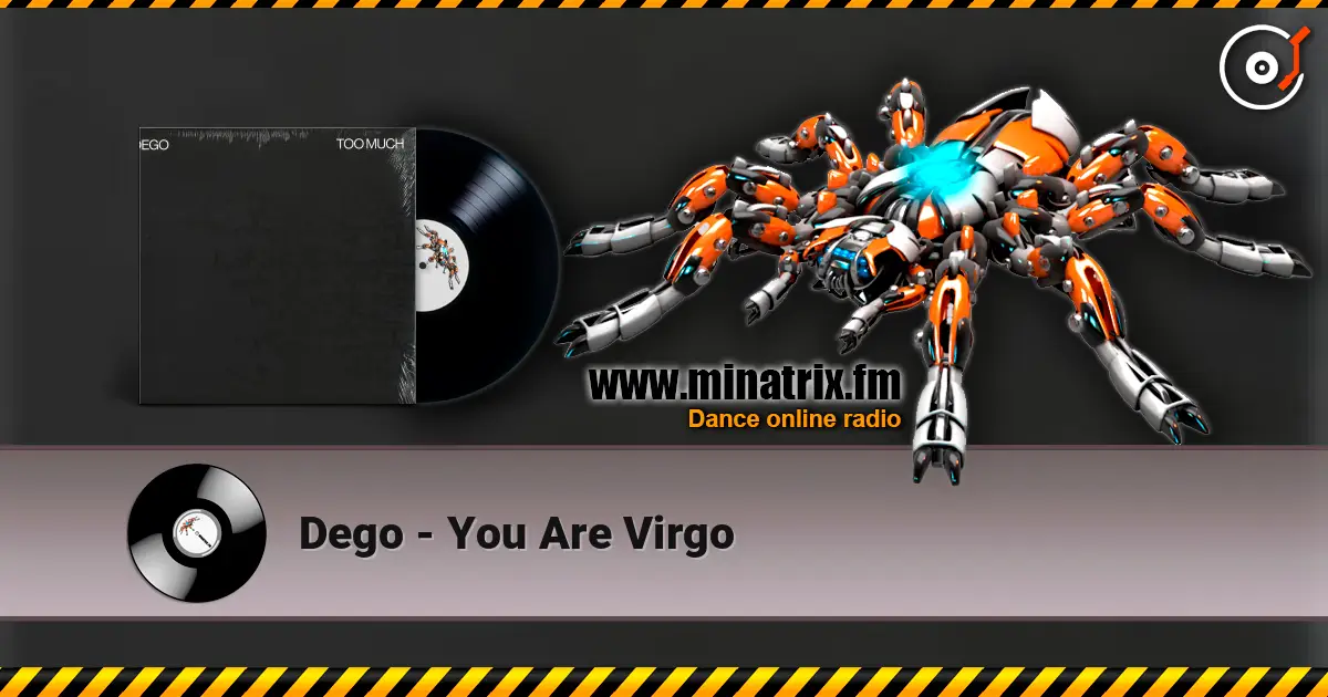Dego - You Are Virgo жоғары сапада онлайн тыңдау | Minatrix.FM