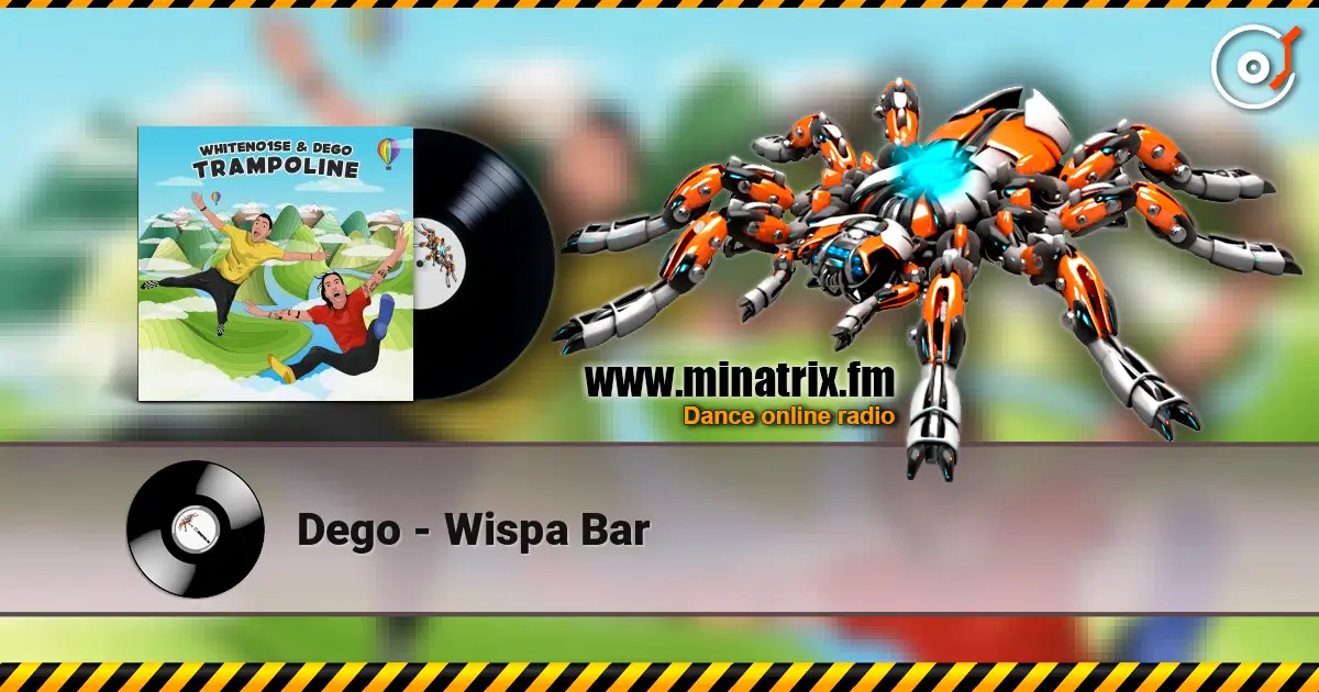 Dego - Wispa Bar жоғары сапада онлайн тыңдау | Minatrix.FM