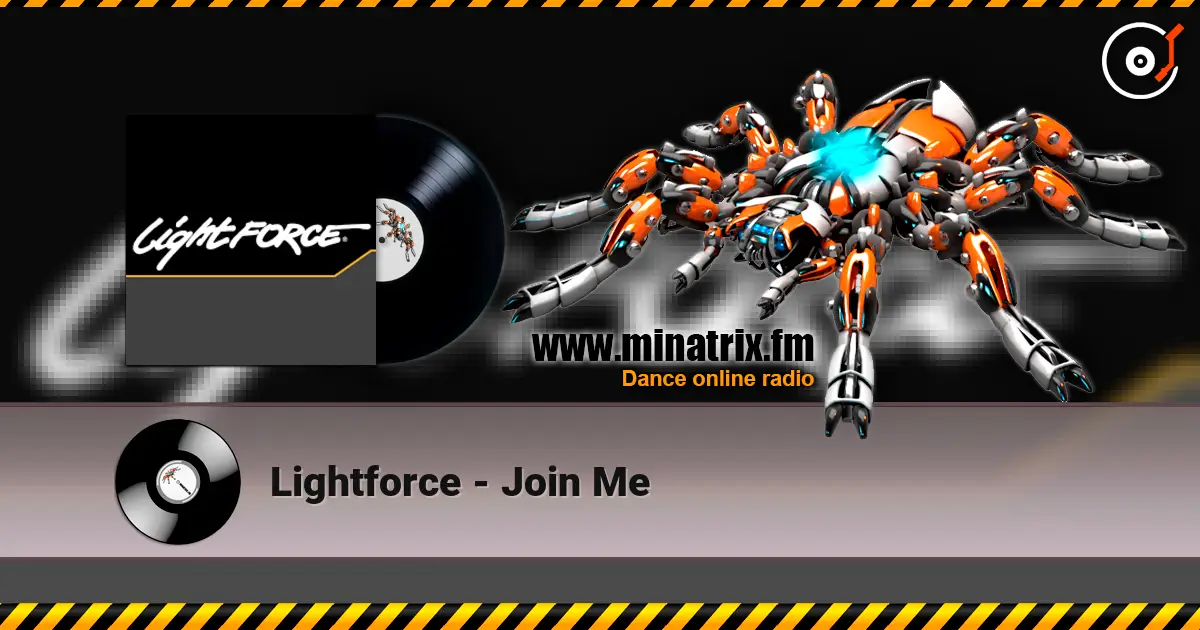 Lightforce - Join Me жоғары сапада онлайн тыңдау | Minatrix.FM