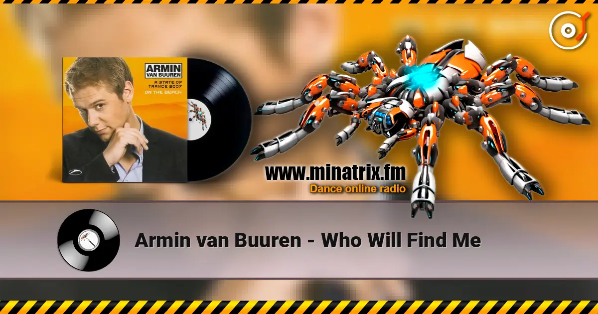 Armin van Buuren - Who Will Find Me online in hoher Qualität hören | Minatrix.FM