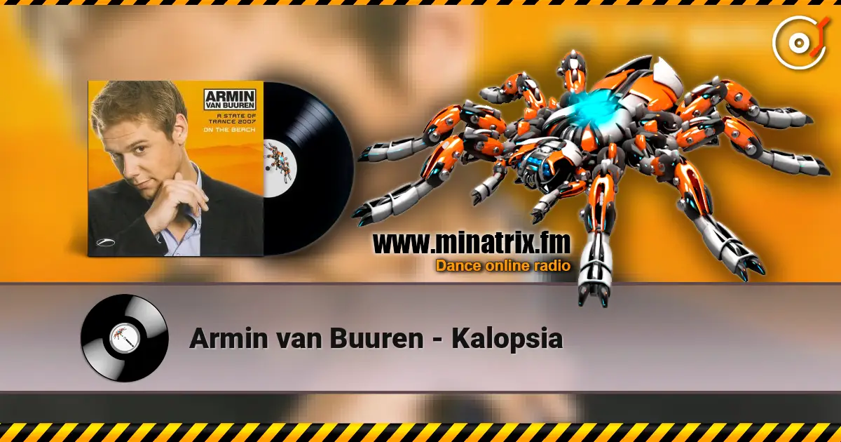 Armin van Buuren - Kalopsia жоғары сапада онлайн тыңдау | Minatrix.FM