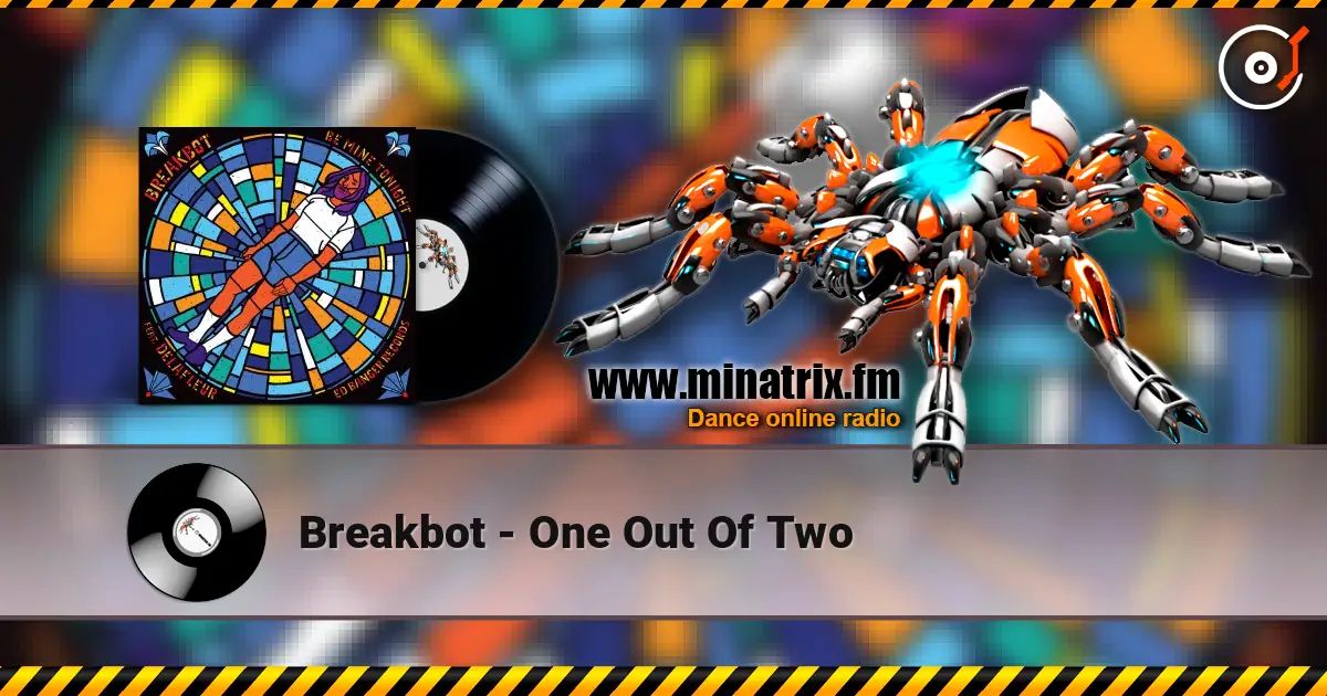 Breakbot - One Out Of Two жоғары сапада онлайн тыңдау | Minatrix.FM