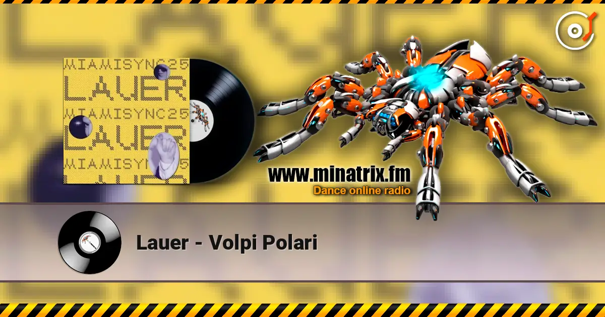 Lauer - Volpi Polari жоғары сапада онлайн тыңдау | Minatrix.FM