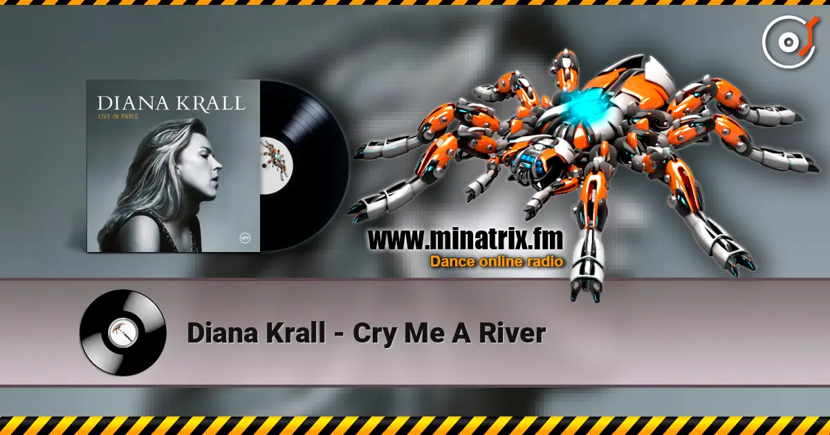 Diana Krall - Cry Me A River жоғары сапада онлайн тыңдау | Minatrix.FM