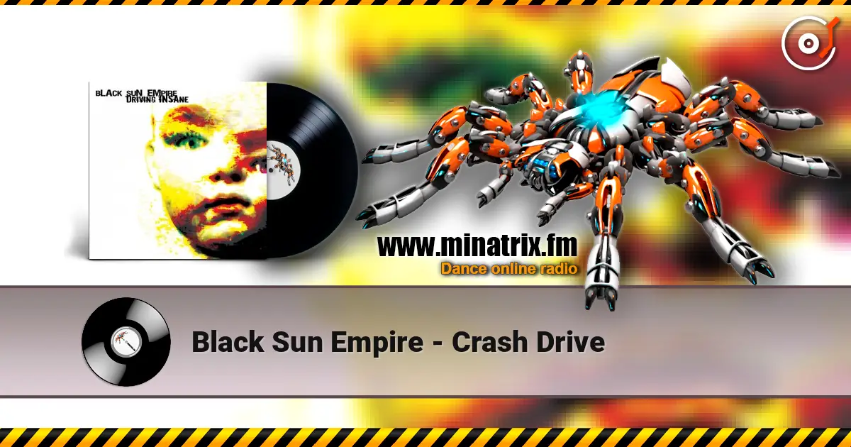 Black Sun Empire - Crash Drive жоғары сапада онлайн тыңдау | Minatrix.FM