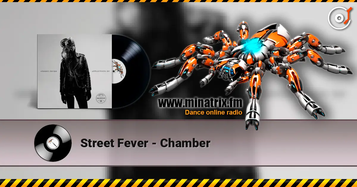 Street Fever - Chamber жоғары сапада онлайн тыңдау | Minatrix.FM