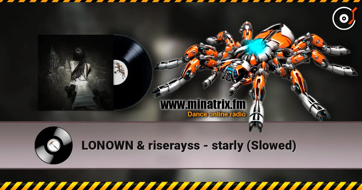 LONOWN & riserayss - starly (Slowed) жоғары сапада онлайн тыңдау | Minatrix.FM
