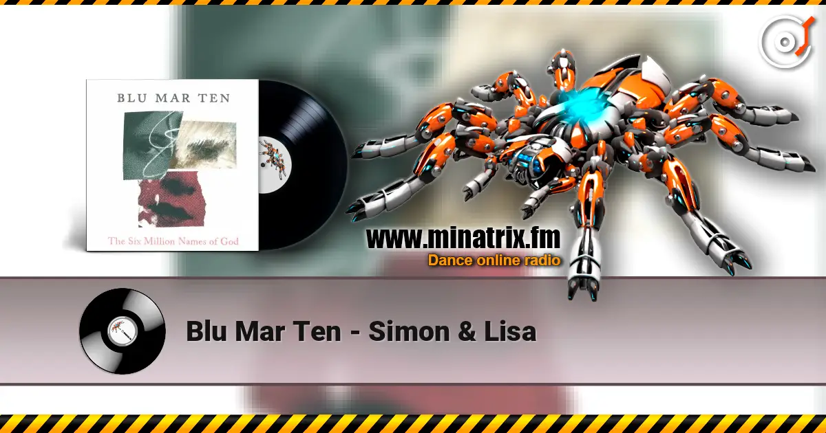 Blu Mar Ten - Simon & Lisa жоғары сапада онлайн тыңдау | Minatrix.FM