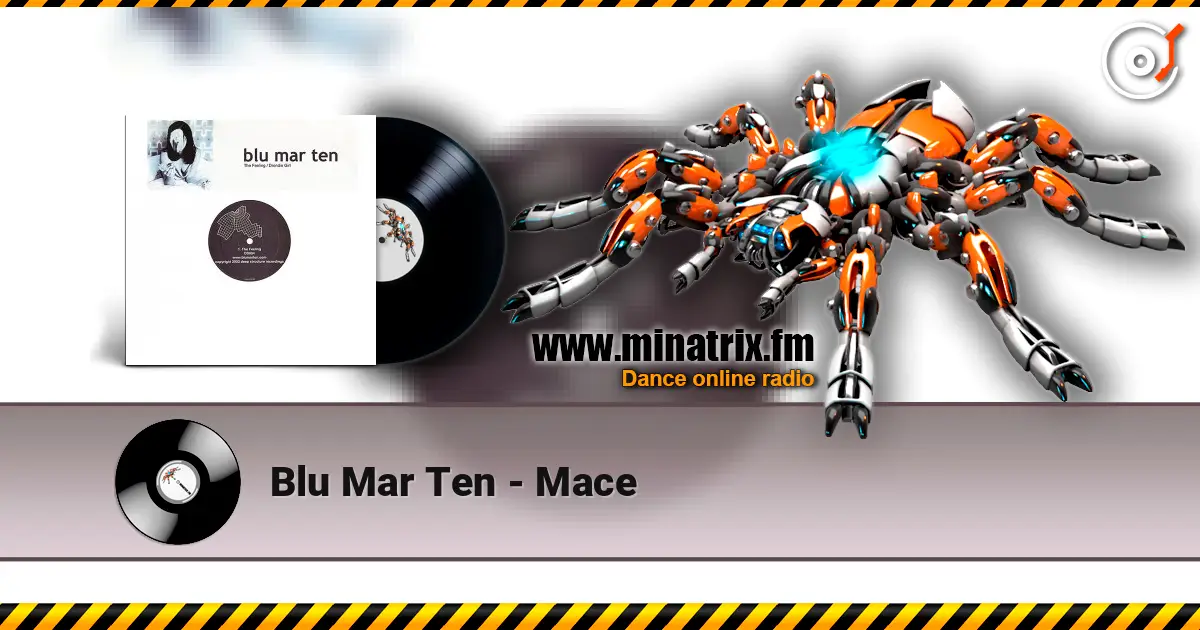 Blu Mar Ten - Mace жоғары сапада онлайн тыңдау | Minatrix.FM