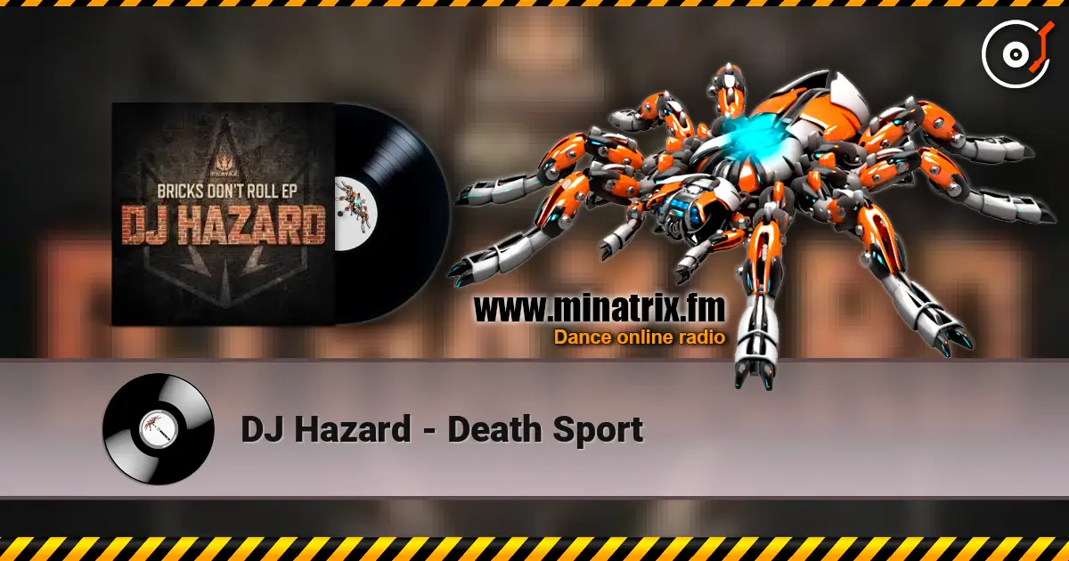 DJ Hazard - Death Sport жоғары сапада онлайн тыңдау | Minatrix.FM