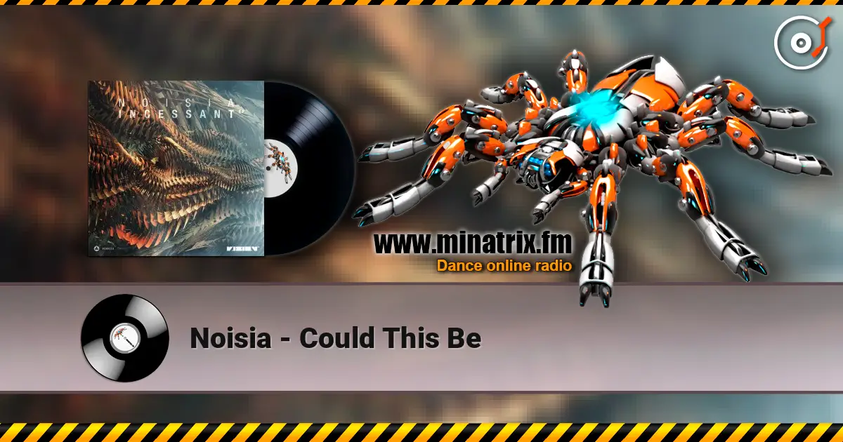 Noisia - Could This Be жоғары сапада онлайн тыңдау | Minatrix.FM