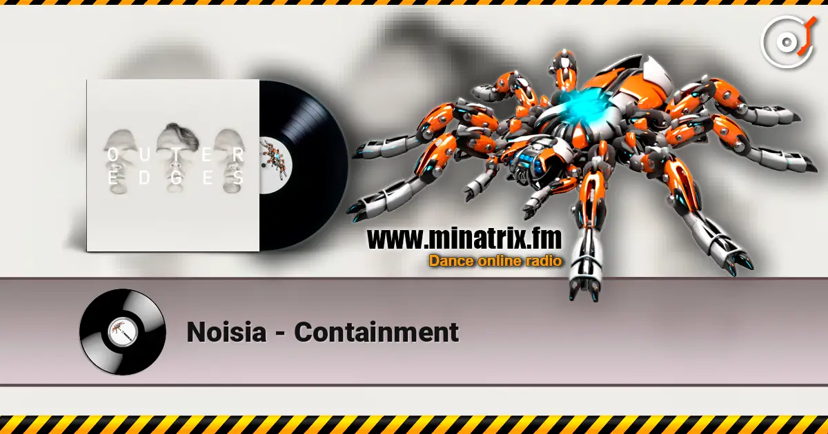 Noisia - Containment жоғары сапада онлайн тыңдау | Minatrix.FM