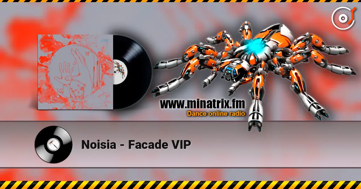 Noisia - Facade VIP жоғары сапада онлайн тыңдау | Minatrix.FM