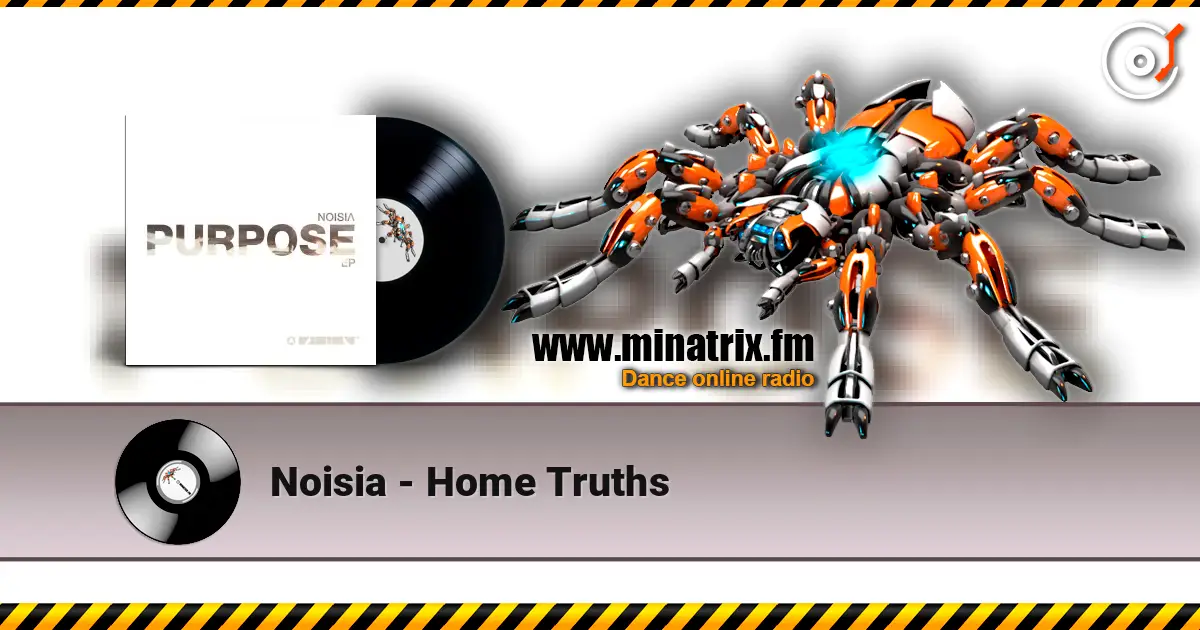Noisia - Home Truths жоғары сапада онлайн тыңдау | Minatrix.FM
