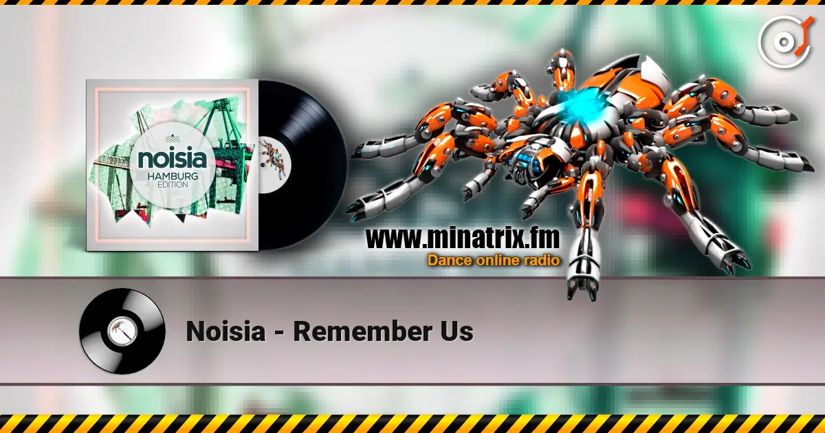 Noisia - Remember Us жоғары сапада онлайн тыңдау | Minatrix.FM