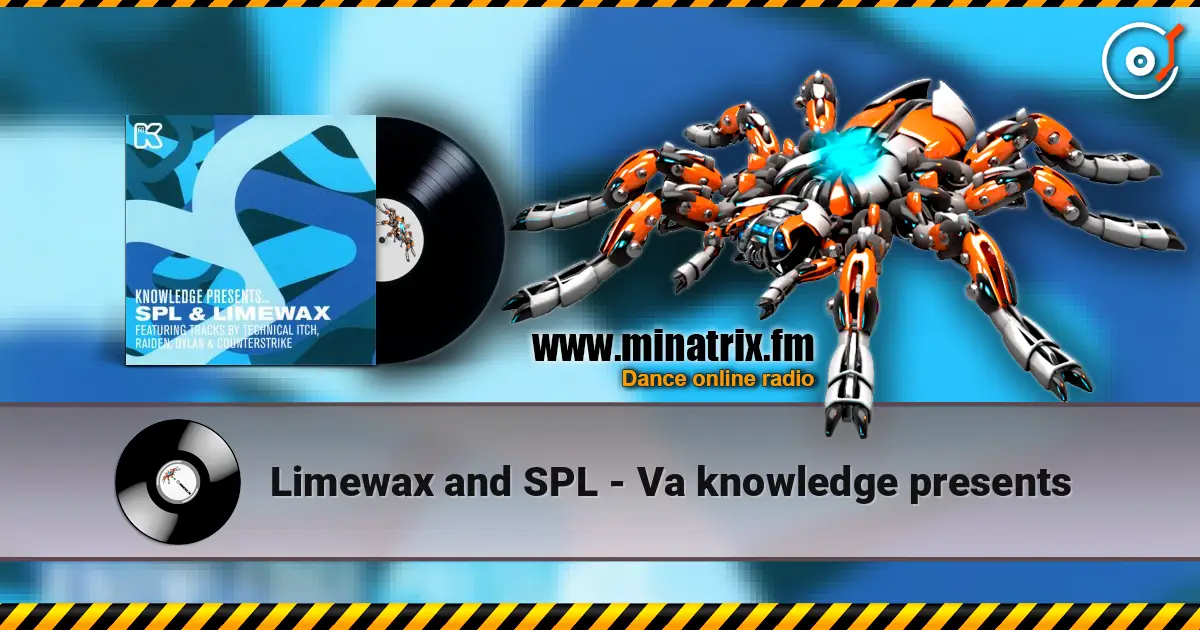 Limewax and SPL - Va knowledge presents жоғары сапада онлайн тыңдау | Minatrix.FM
