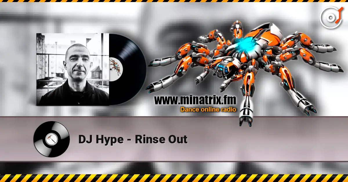 DJ Hype - Rinse Out жоғары сапада онлайн тыңдау | Minatrix.FM