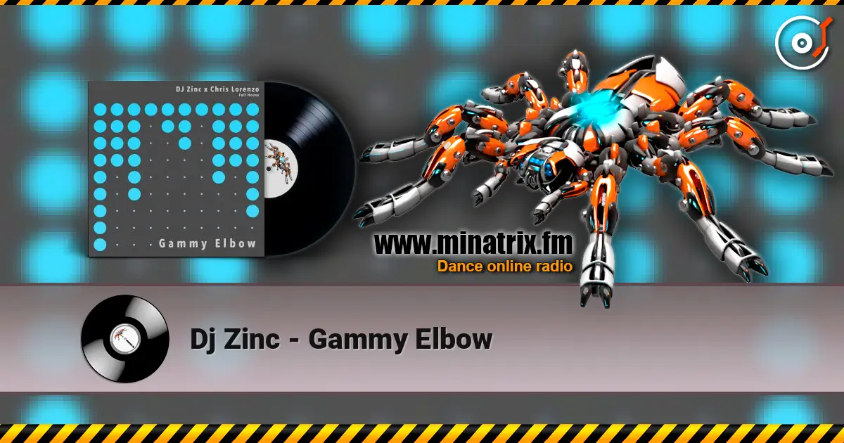 Dj Zinc - Gammy Elbow жоғары сапада онлайн тыңдау | Minatrix.FM