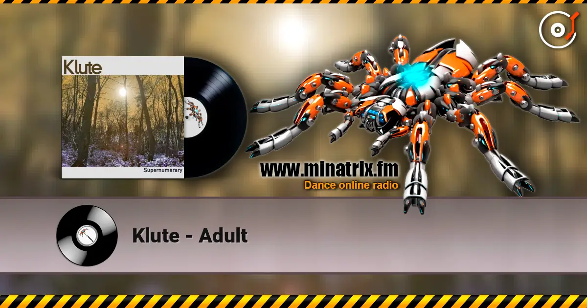 Klute - Adult жоғары сапада онлайн тыңдау | Minatrix.FM
