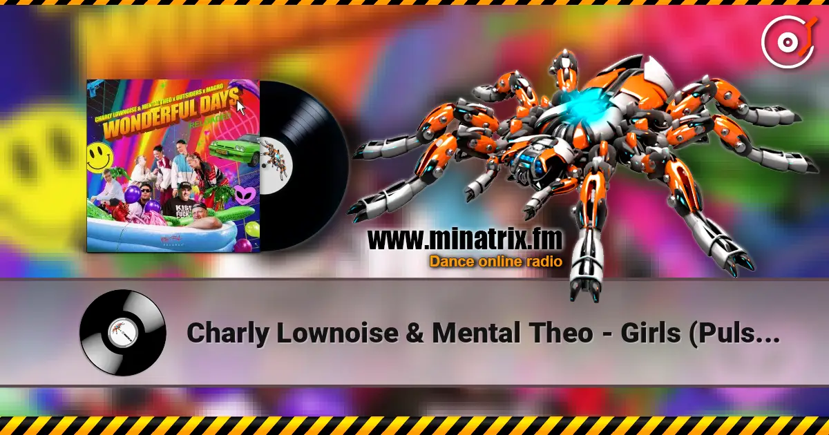 Charly Lownoise & Mental Theo - Girls (Pulsedriver Remix) жоғары сапада онлайн тыңдау | Minatrix.FM